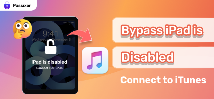 Bypass iPad is Disabled Connect to iTunes