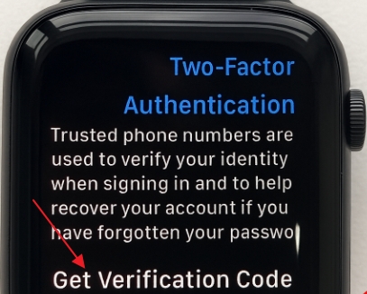 get code on Apple Watch | Get Apple ID Verification Code Without Phone