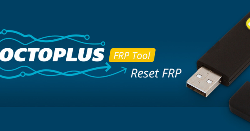 Bypass Samsung FRP with Octoplus FRP Tool